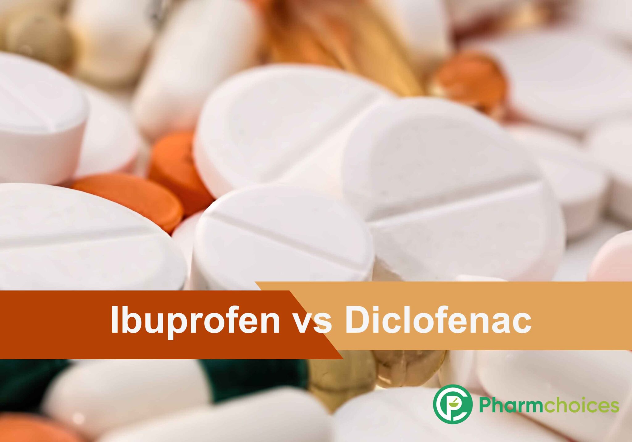 Diclofenac and Ibuprofen: which one is better?