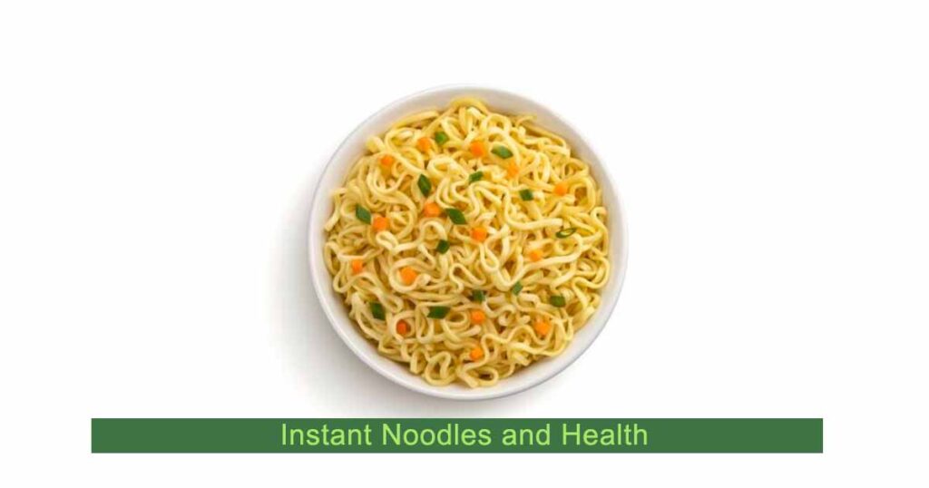 Is Instant Noodles Healthy and Safe? Discover!