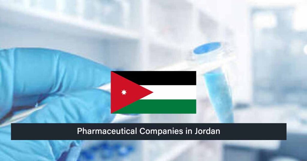 Full List of Pharmaceutical Companies in Jordan