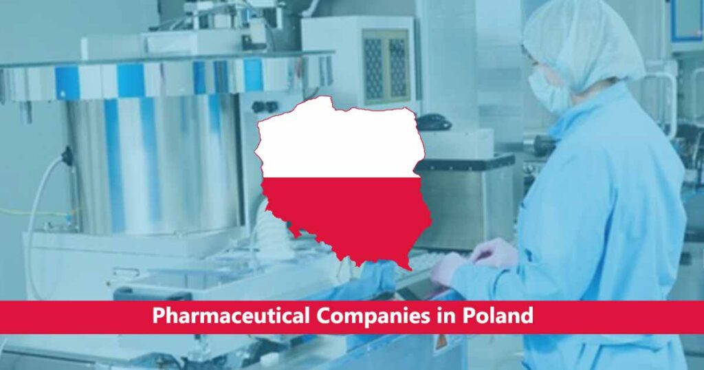 Full List of Pharmaceutical Companies in Poland (2024)