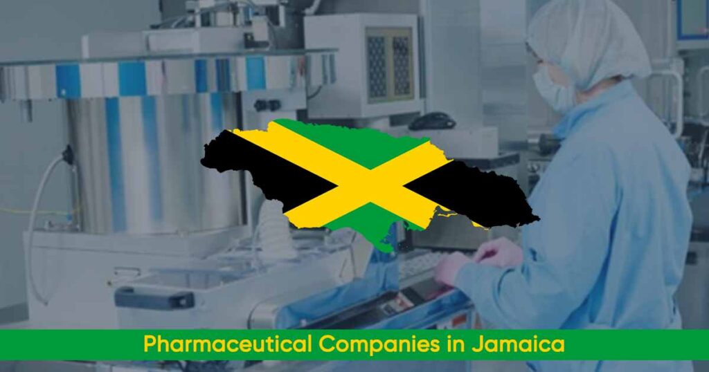 List of Pharmaceutical Companies in Jamaica (2024)