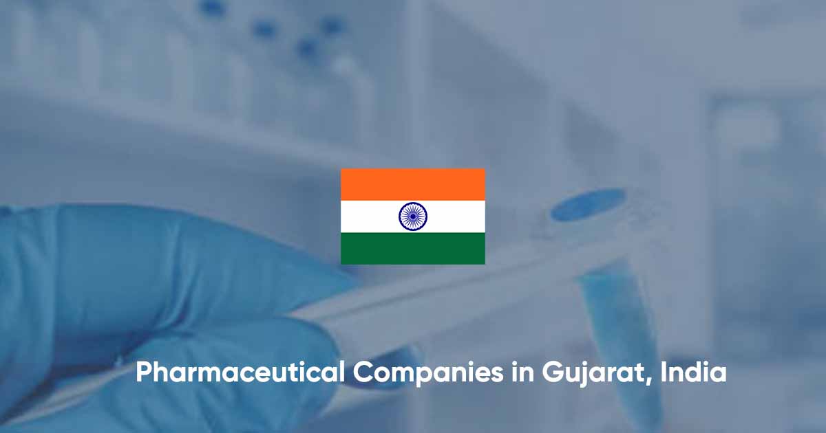 Pharmaceutical Companies in Gujarat, India