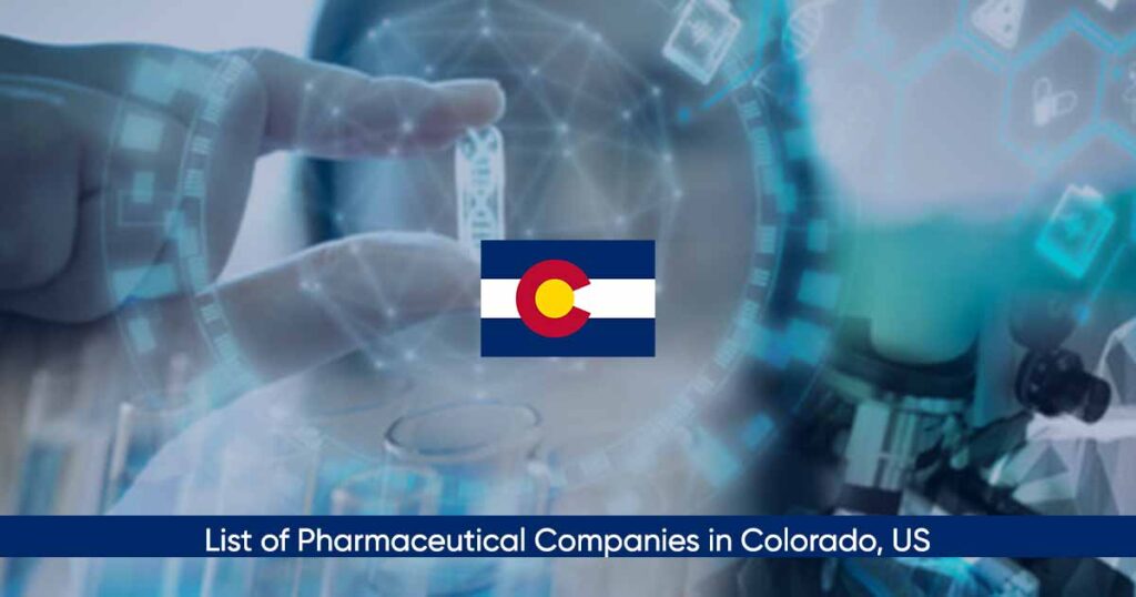 Full List of Pharmaceutical Companies in Colorado, US (2024)