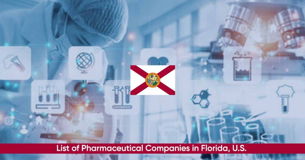 Full List of Pharmaceutical Companies in Florida, U.S. (2024)