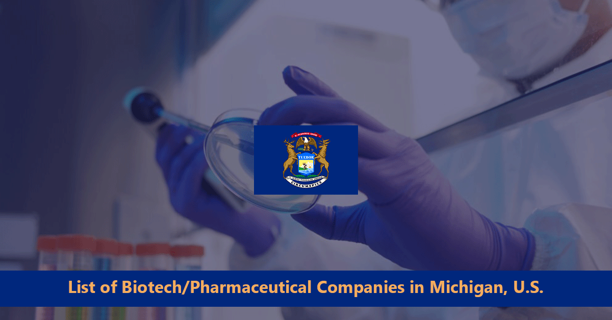 List of Biotech and Pharmaceutical Companies in Michigan United States