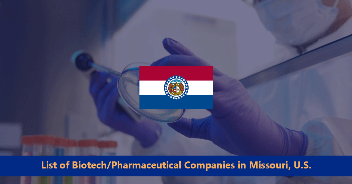 List of Biotech and Pharmaceutical Companies in Missouri