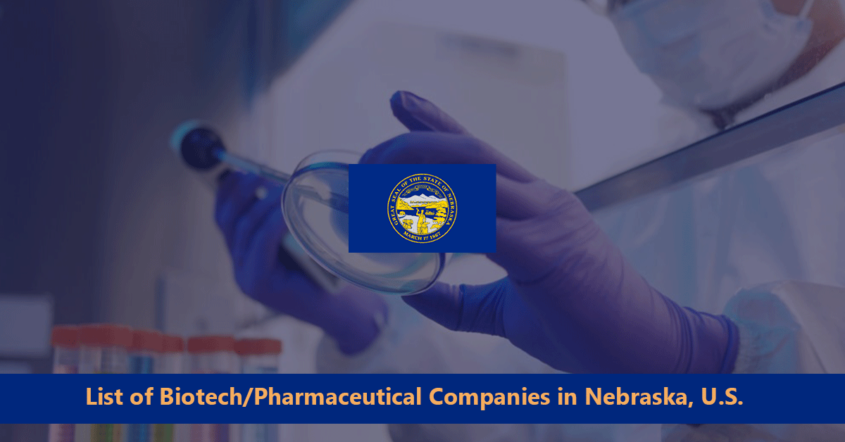 List of Biotech and Pharmaceutical Companies in Nebraska, United States