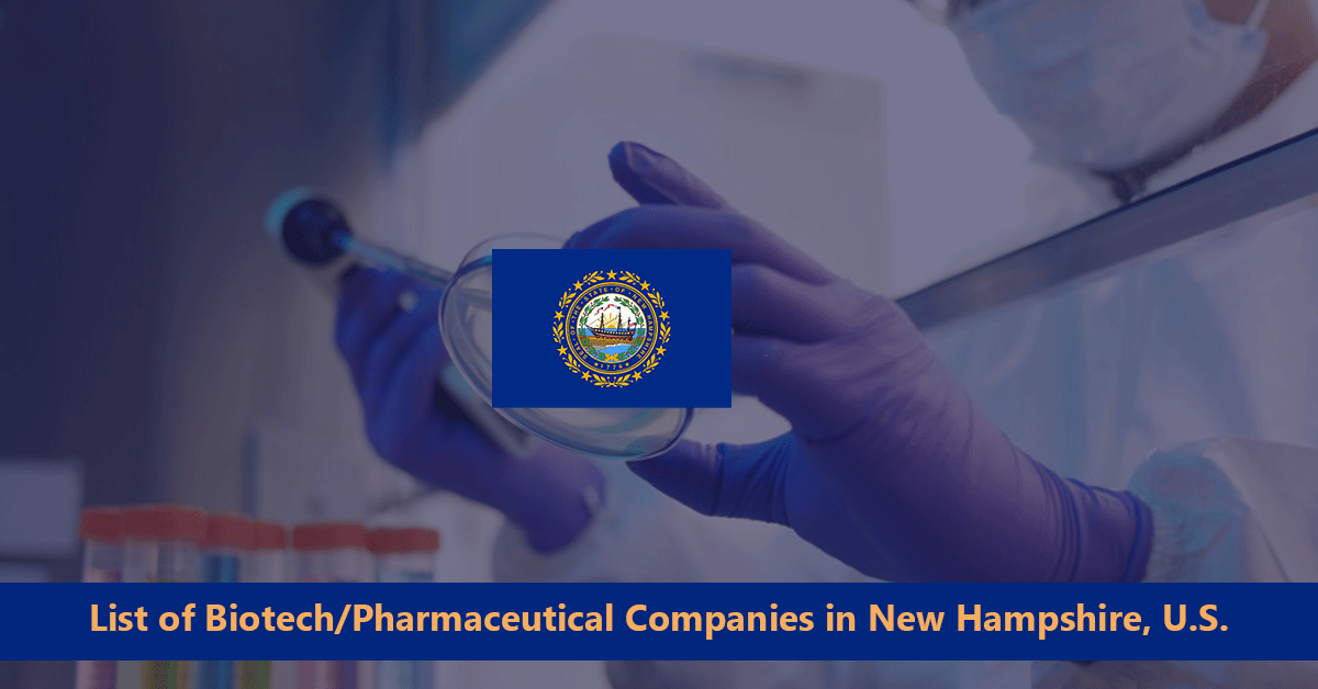 List of Biotech and Pharmaceutical Companies in New Hampshire, US