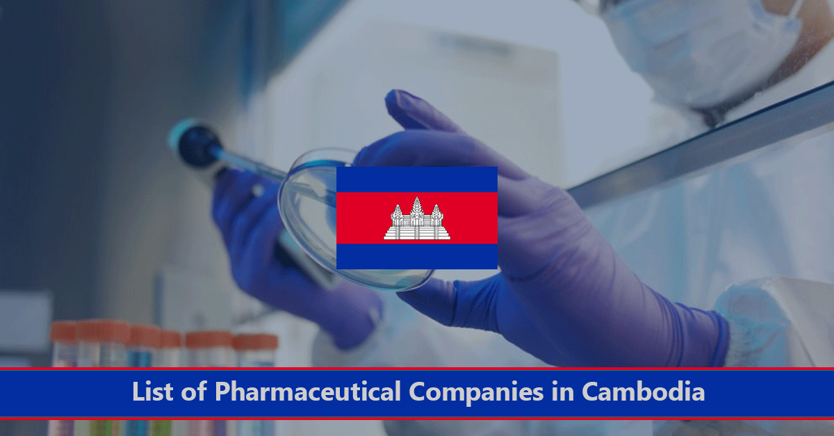 List of Pharmaceutical Companies and Distributors in Cambodia