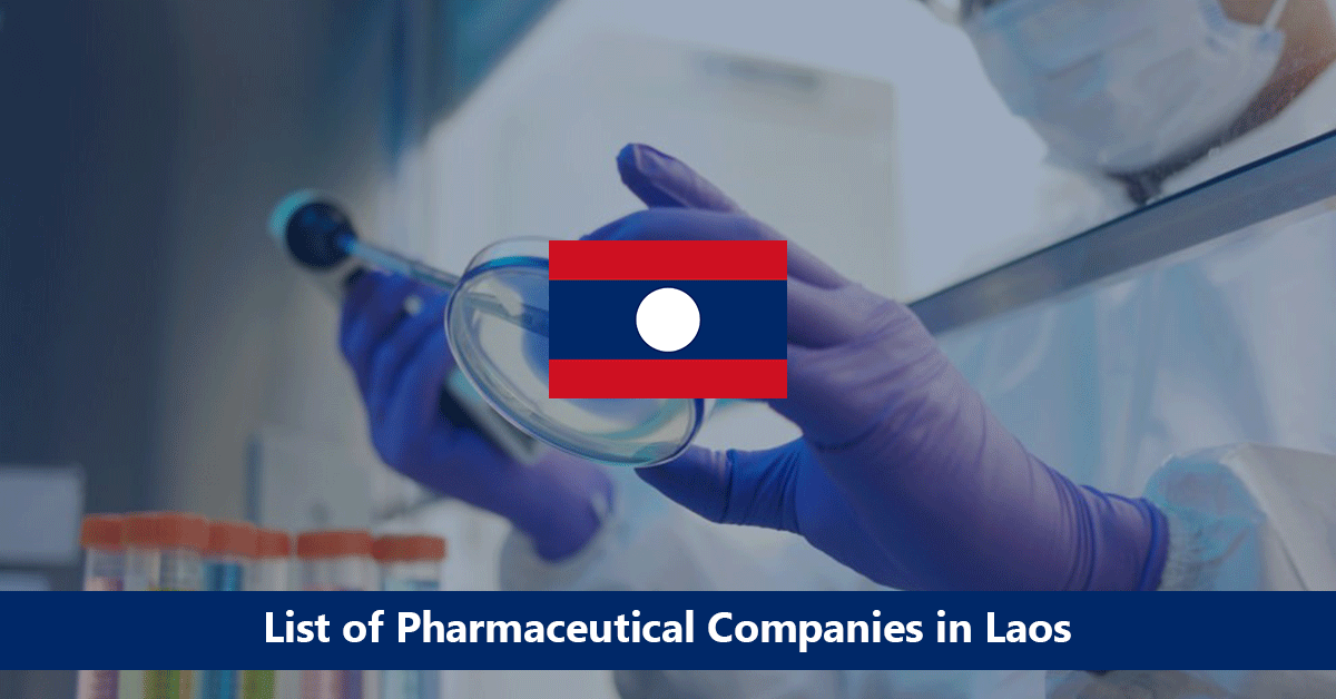 List of Pharmaceutical Companies in Laos PDR