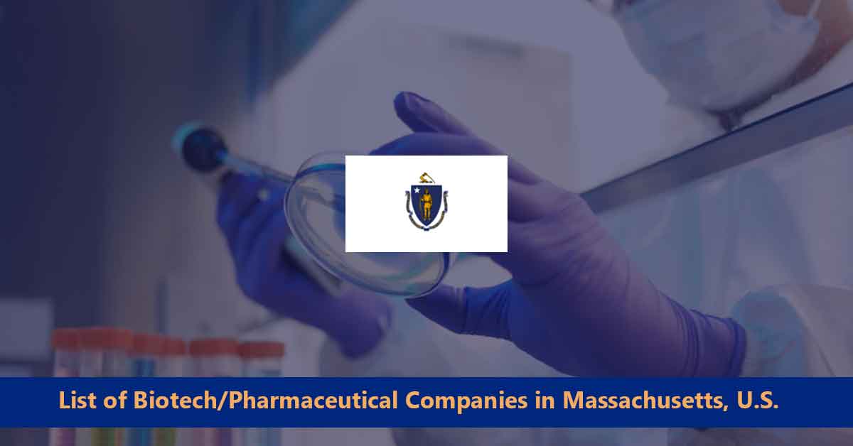 List of Biotech Pharmaceutical Companies in Massachusetts