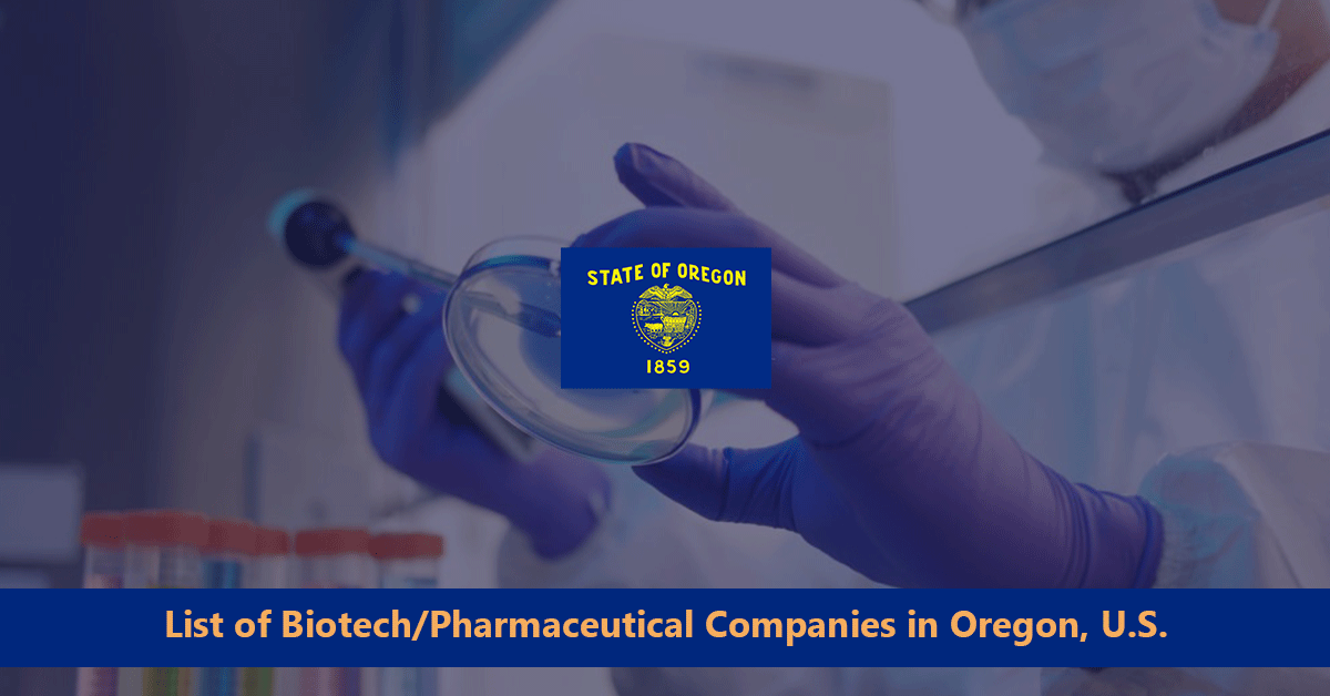 List of Biotech Pharmaceutical Companies in Oregon