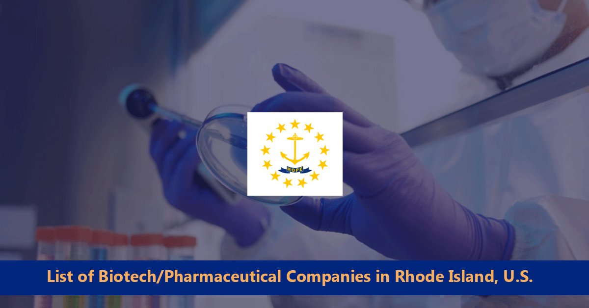 List of Biotech/Pharmaceutical Companies in Rhode Island