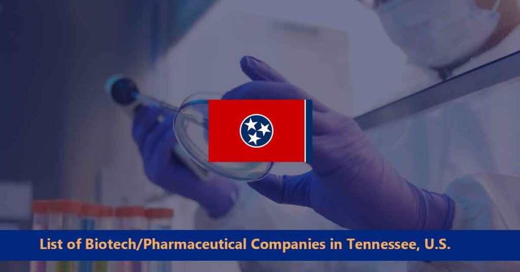 Full List of Pharmaceutical Companies in Tennessee (2024)