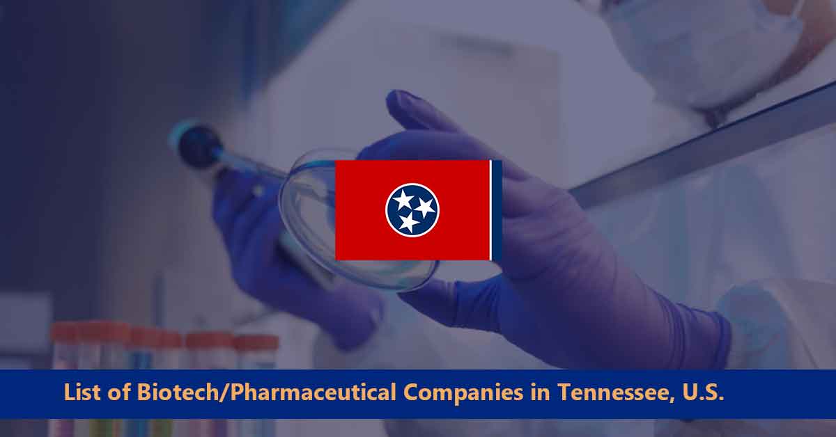 List of Biotech Pharmaceutical Companies in Tennessee