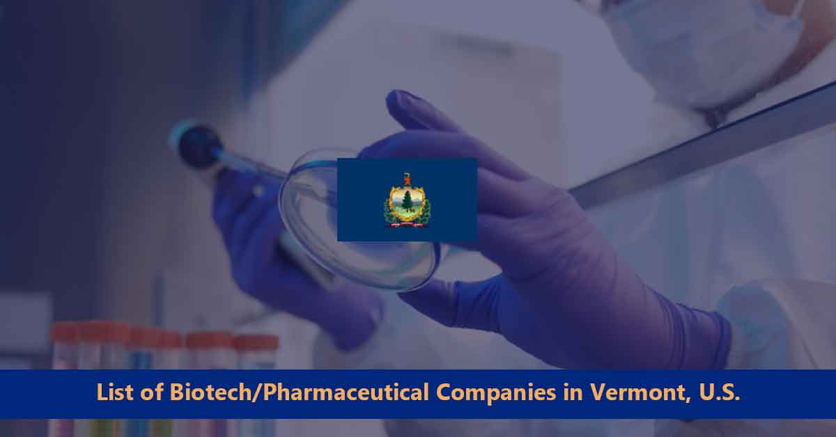 List of Biotech/Pharmaceutical Companies in Vermont