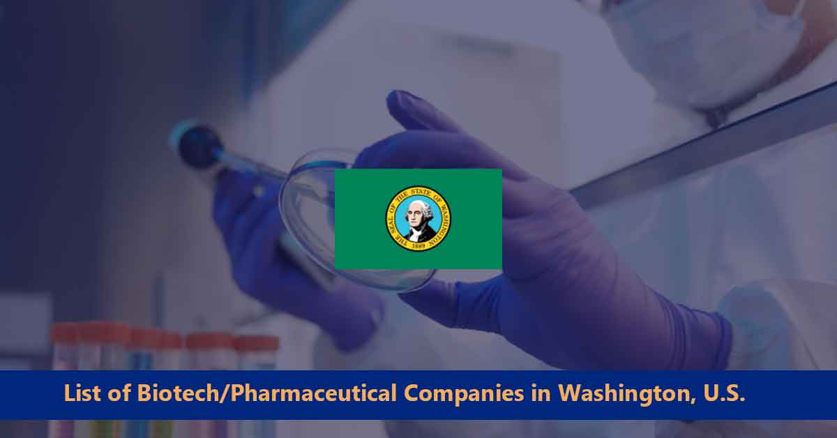 List of Biotech Pharmaceutical Companies in Washington State