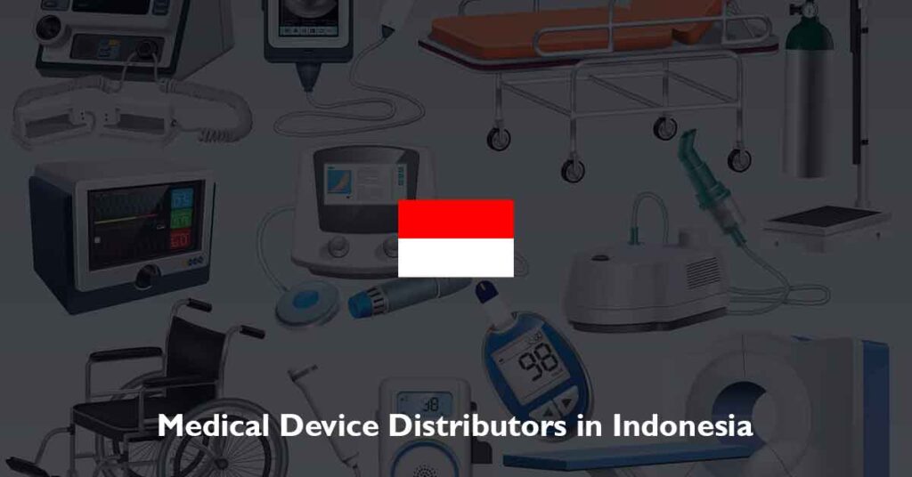 List of Medical Device Distributors in Indonesia (2024)