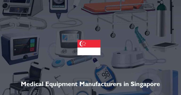 List of Medical Equipment Manufacturers in Singapore