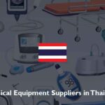 List of Medical Equipment Suppliers in Thailand