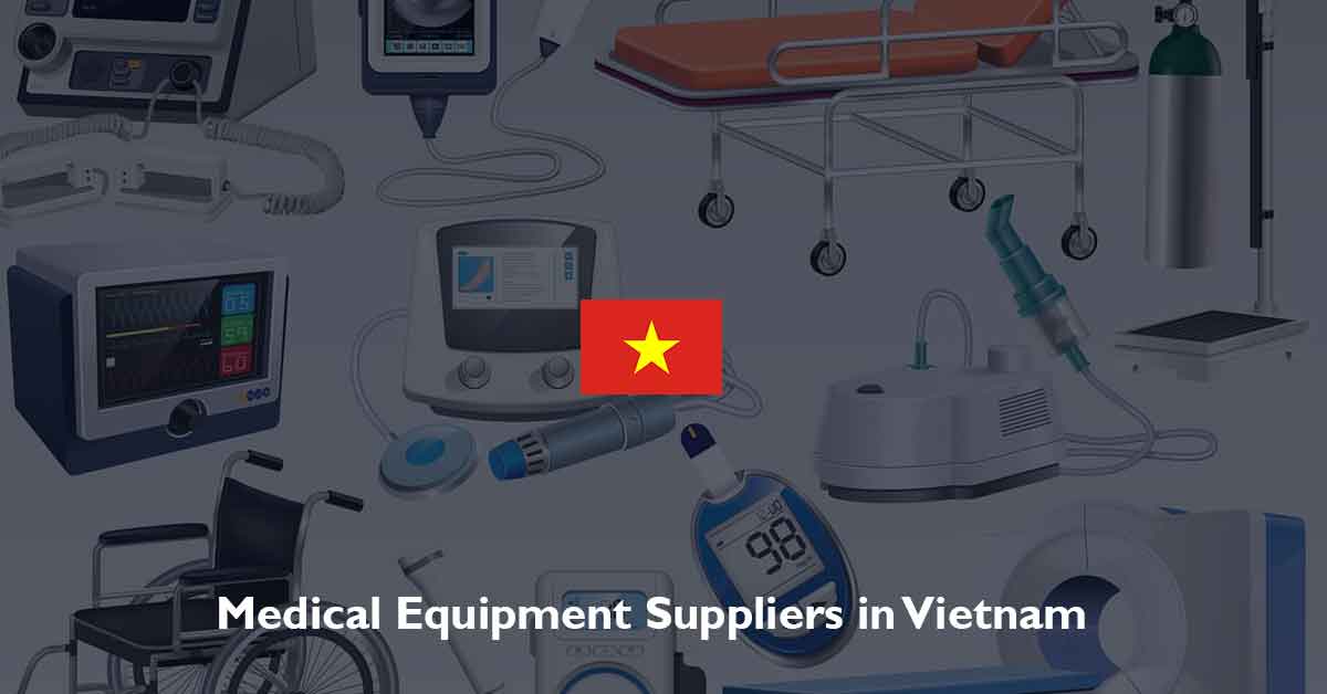 List of Medical Equipment Suppliers in Vietnam