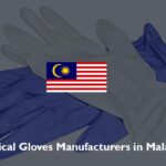 List of Glove Manufacturers in Malaysia