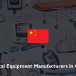 List of Medical Equipment Manufacturers in China