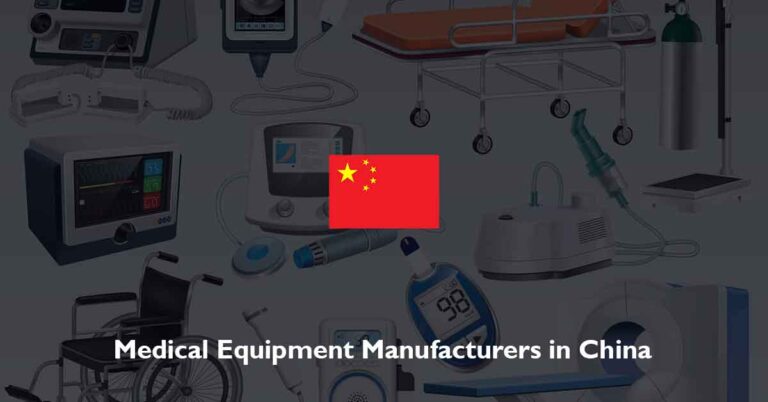 List of Medical Equipment Manufacturers in China