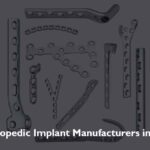 Orthopaedic Implant Manufacturers in India