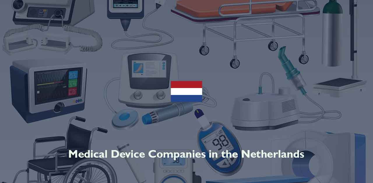 Medical Device Companies in the Netherlands