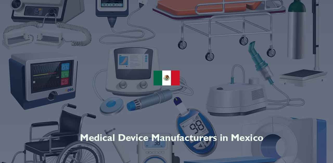 List of Medical Device Manufacturers in Mexico