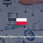 Medical Device Companies in Poland