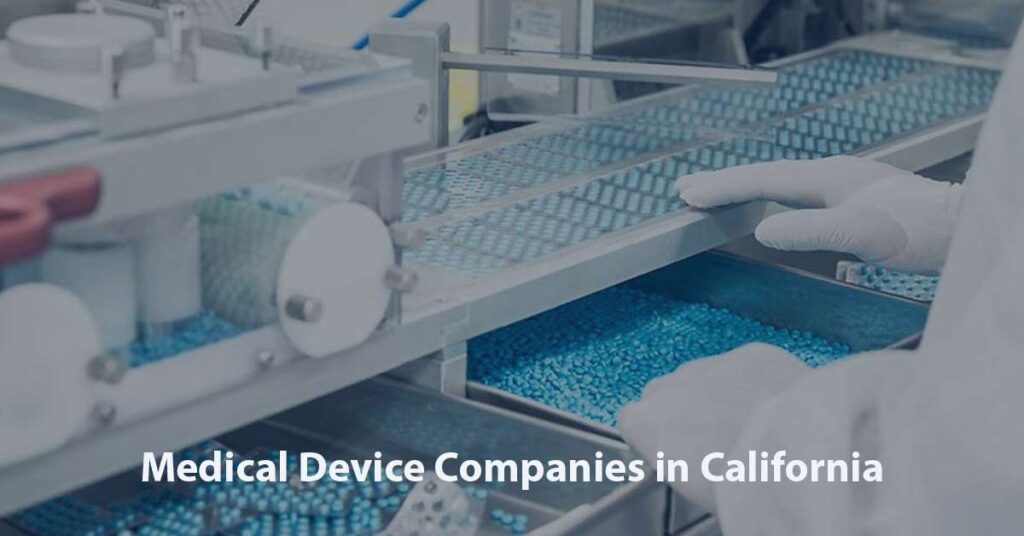 Full List of Medical Device Companies in California (2026)