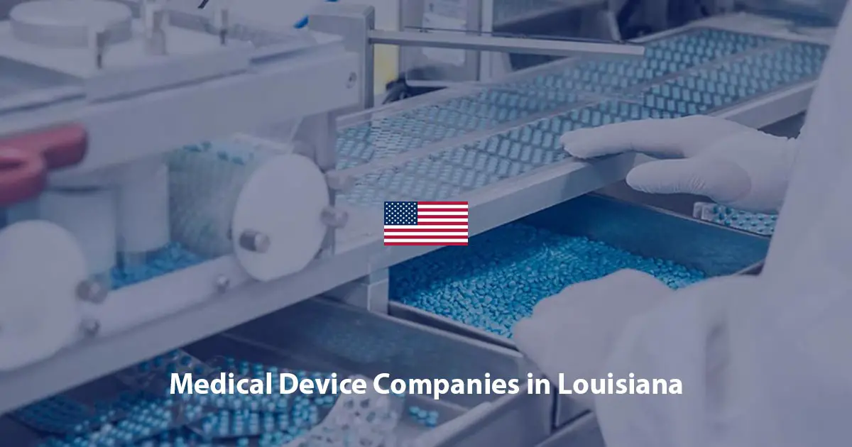 Medical Device Companies in Louisiana