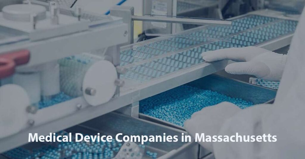 Full List of Medical Device Companies in Massachusetts (2024)