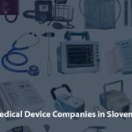 List of Medical Device Companies in Slovenia