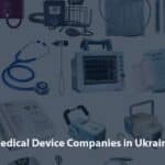 List of Medical Device Companies in Ukraine