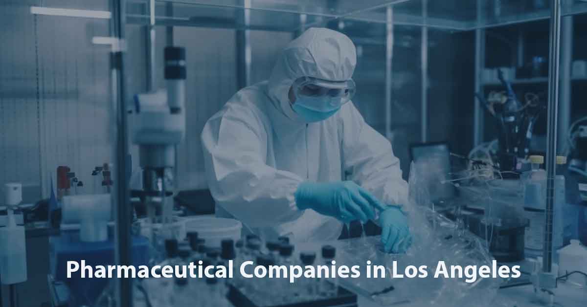 List of Pharmaceutical Companies in Los Angeles Region