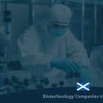 List of Biotech Companies in Glasgow