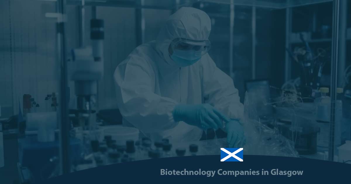 List of Biotech Companies in Glasgow