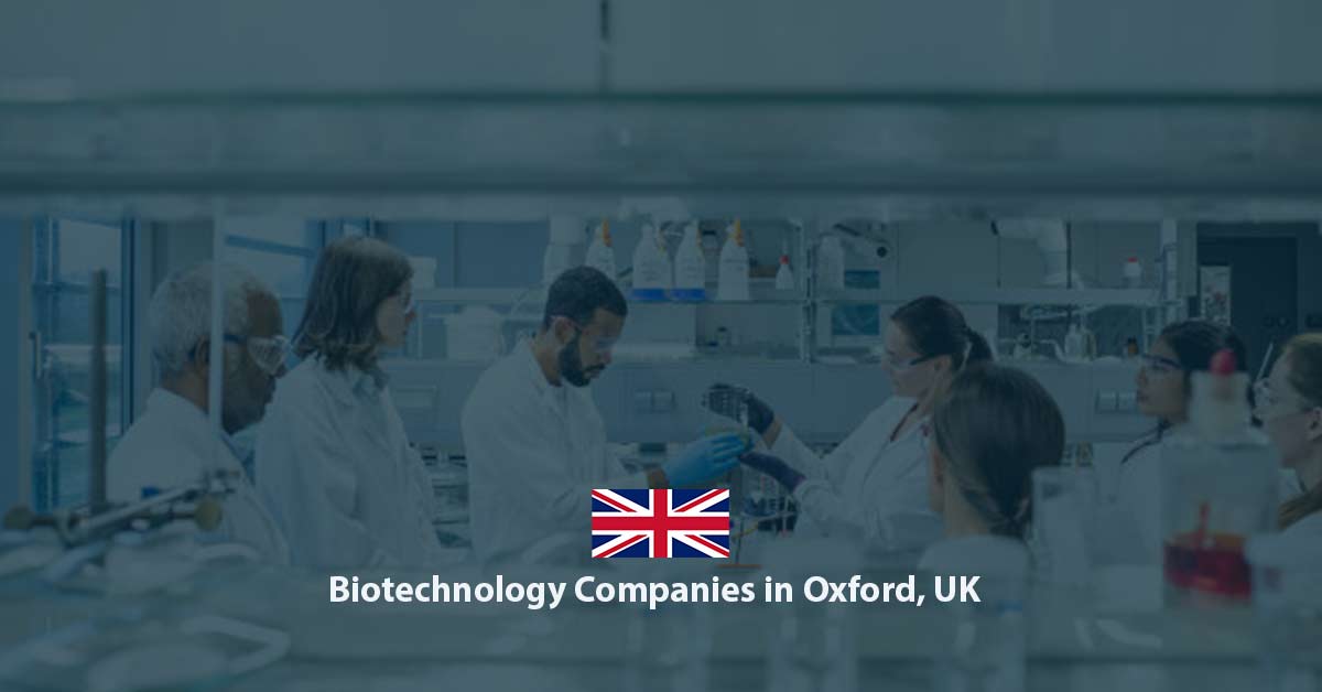 List of Biotechnology Companies in Oxford UK