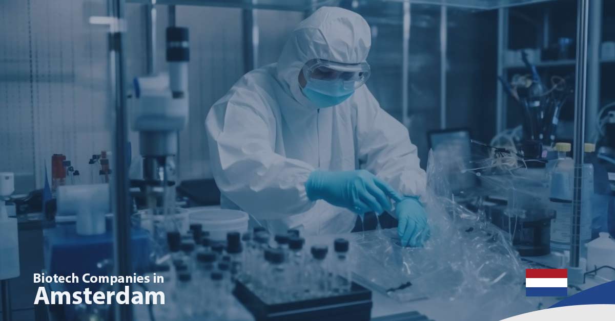List of Biotech Companies in Amsterdam