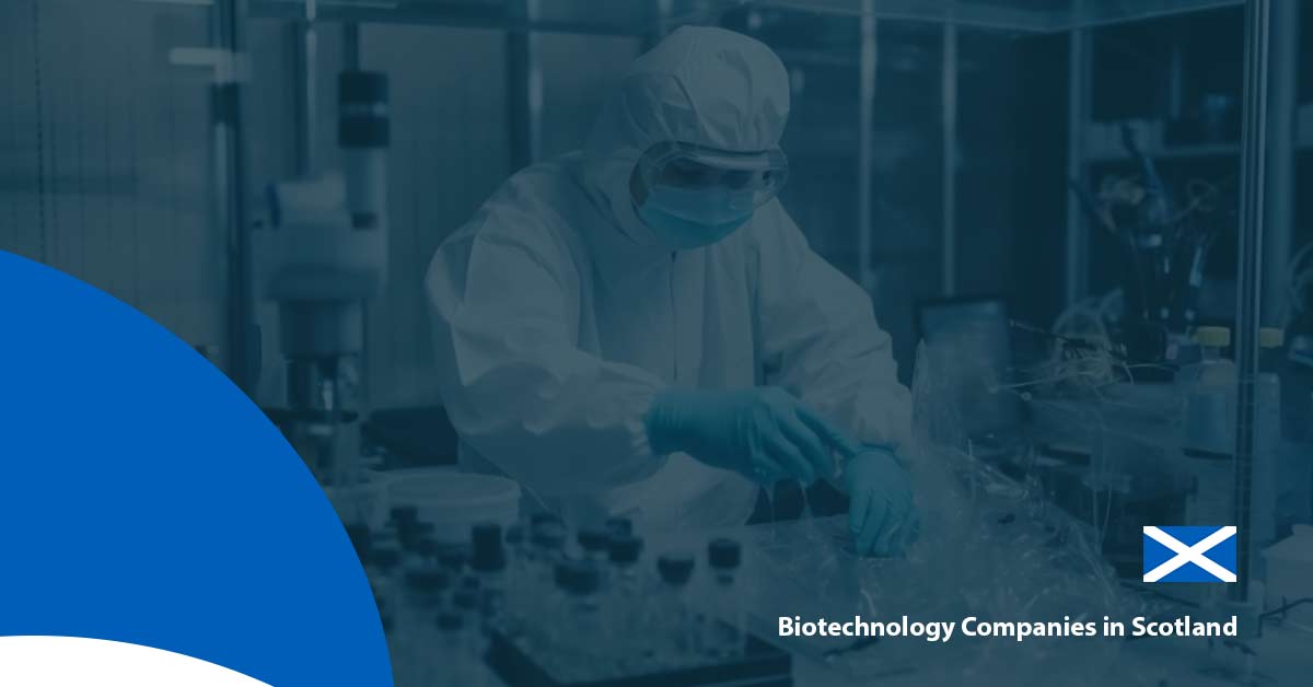 List of Biotech Companies in Scotland