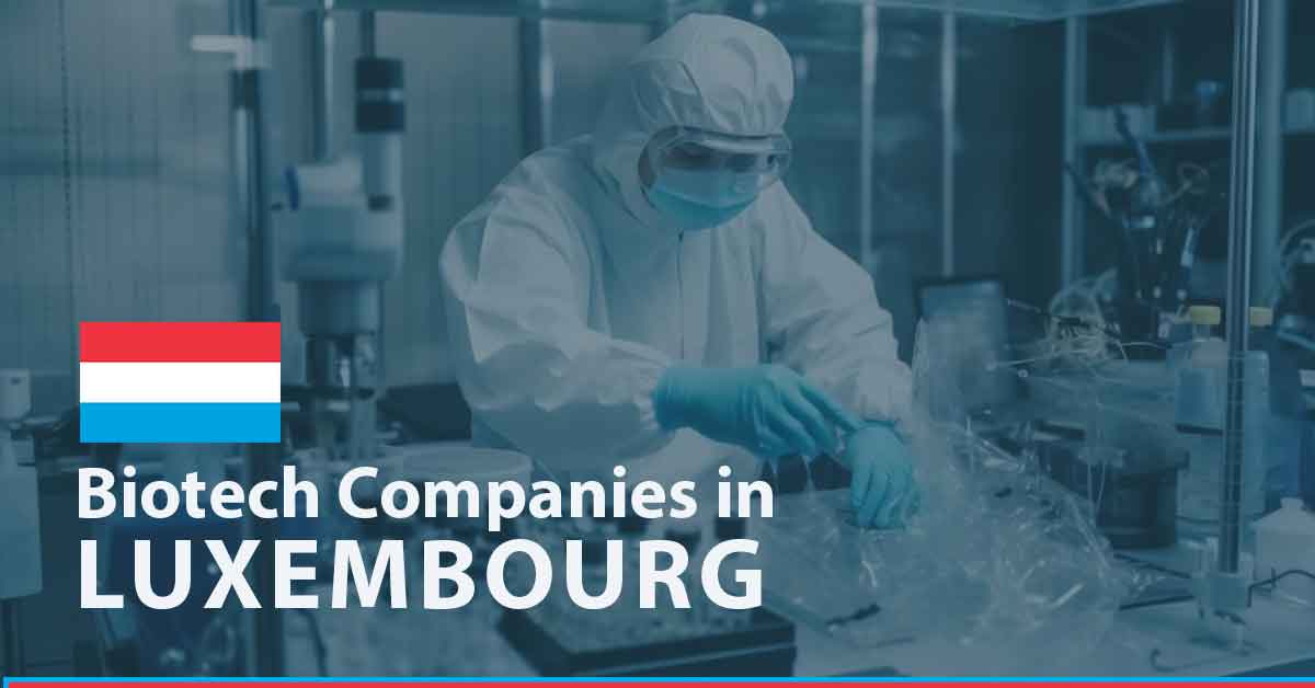 List of Biotech Companies in Luxembourg