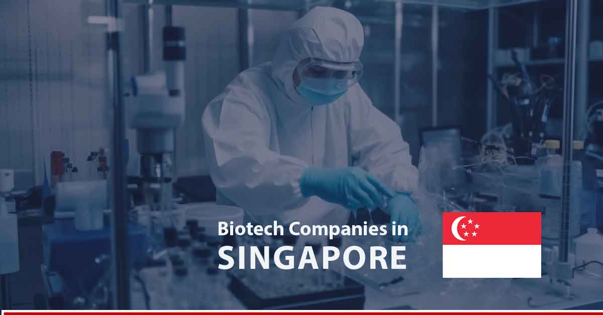 List of Biotech Companies in Singapore