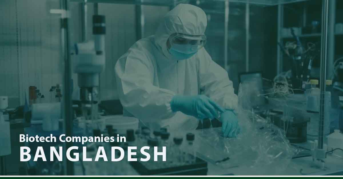 Biotech Companies in Bangladesh