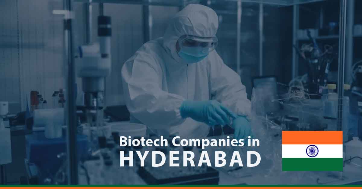 List of Biotech Companies in Hyderabad, Telangana