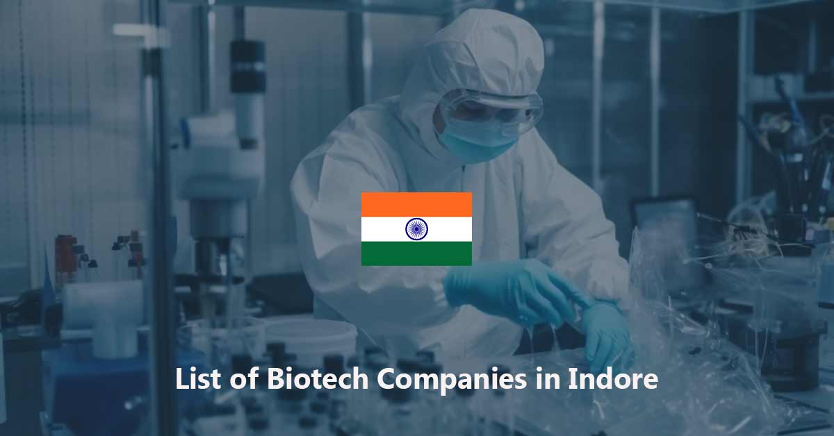 List of Biotechnology Companies in Indore, Madhya Pradesh