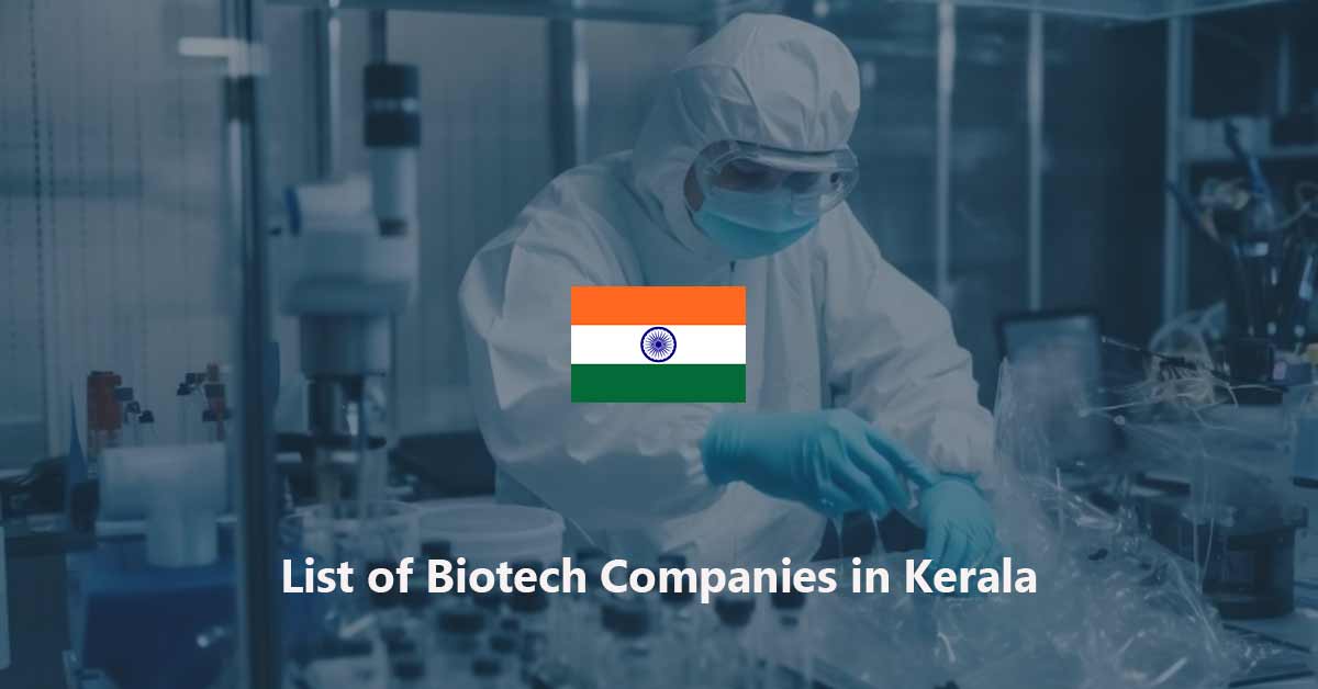 List of Biotechnology Companies in Kerala
