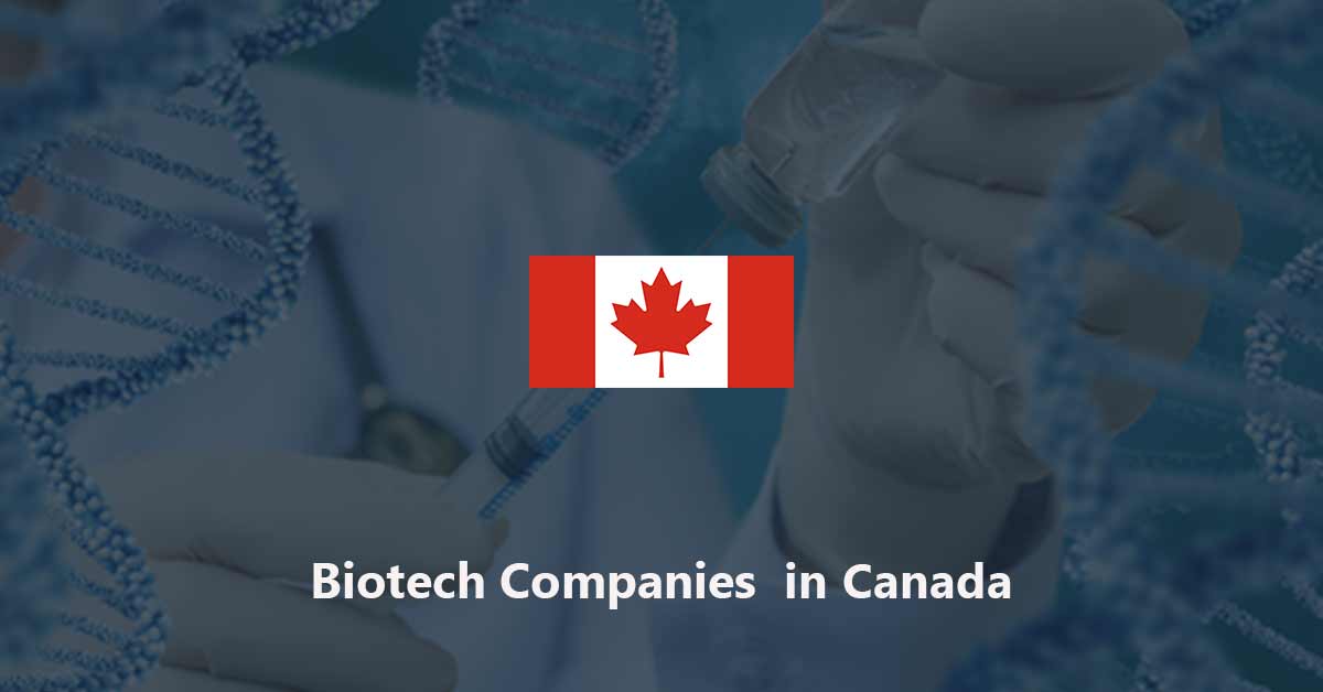 List of Biotech Companies in Canada